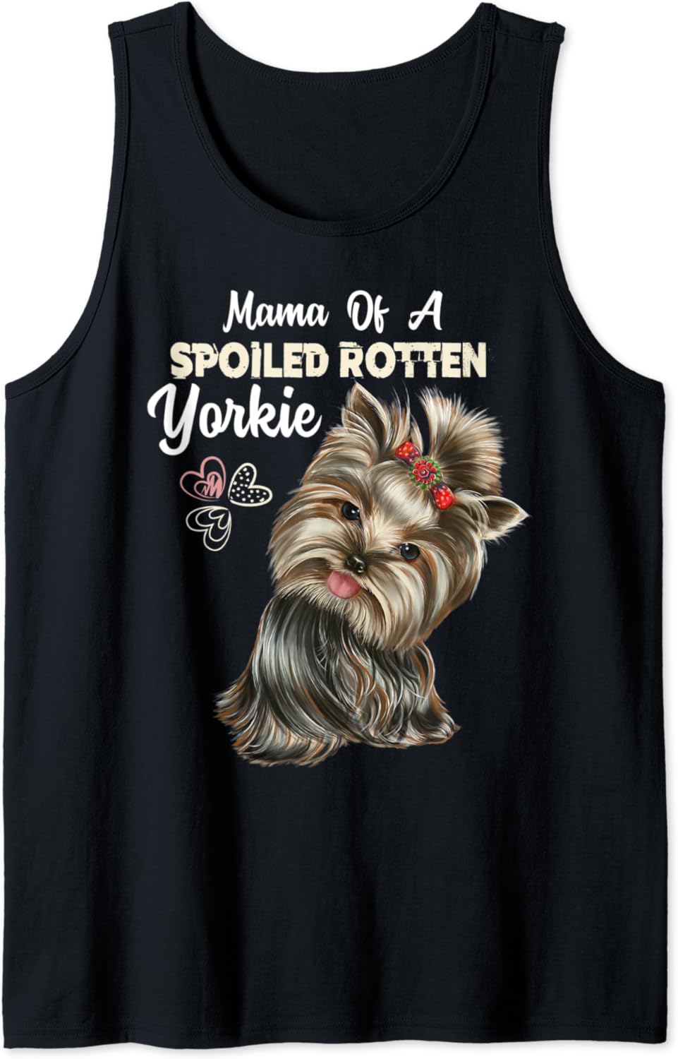 Yorkie Gifts, Mama of a Spoiled Rotten Yorkie, Yorkie Tank